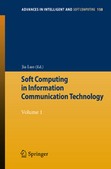 Soft Computing in Information Communication Technology - 