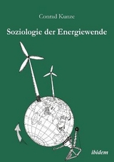 Soziologie der Energiewende - Conrad Kunze