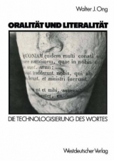 Oralität und Literalität - Walter J. Ong