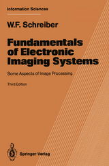 Fundamentals of Electronic Imaging Systems - William F. Schreiber