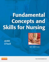 Fundamental Concepts and Skills for Nursing - DeWit, Susan C.; Williams, Patricia A.; O'Neill, Patricia A.