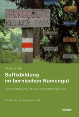 Suffixbildung im bernischen Namengut - Roland Hofer