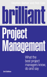 Brilliant Project Management - Barker, Stephen; Cole, Rob