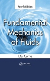 Fundamental Mechanics of Fluids - Currie, I.G.