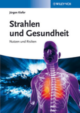 Strahlen und Gesundheit - Jürgen Kiefer