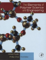 The Elements of Polymer Science and Engineering - Rudin, Alfred; Choi, Phillip