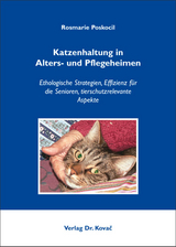 Katzenhaltung in Alters- und Pflegeheimen - Rosmarie Poskocil