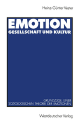 Emotion, Gesellschaft und Kultur - Heinz-Günter Vester