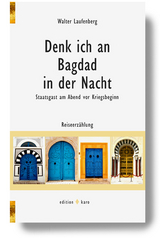 Denk ich an Bagdad in der Nacht - Walter Laufenberg