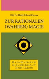 Zur rationalen (wahren) Magie - Erhard Kremer