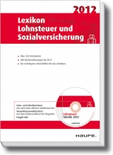 Lexikon Lohnsteuer und Sozialversicherung 2012