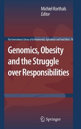 Genomics, Obesity and the Struggle over Responsibilities - 