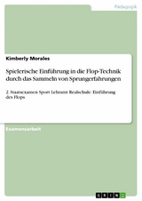 Spielerische Einführung in die Flop-Technik durch das Sammeln von Sprungerfahrungen - Kimberly Morales