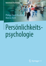 Persönlichkeitspsychologie - Philipp Y. Herzberg, Marcus Roth