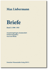 Max Liebermann: Briefe - Max Liebermann