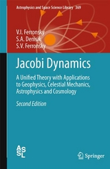 Jacobi Dynamics - V.I. Ferronsky, S.A. Denisik, S.V. Ferronsky