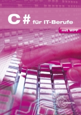 C# für IT-Berufe - Hardy, Dirk