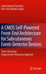 A CMOS Self-Powered Front-End Architecture for Subcutaneous Event-Detector Devices - Jordi Colomer-Farrarons, Pere Miribel