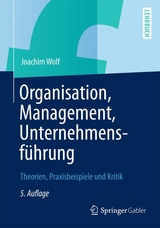 Organisation, Management, Unternehmensführung - Wolf, Joachim