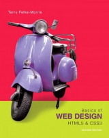 Basics of Web Design - Felke-Morris, Terry