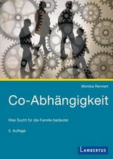 Co-Abhängigkeit - Monika Rennert