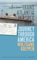 Journey Through America - Wolfgang Koeppen, Michael Kimmage