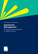 Impression Management - Thomas Jendrosch