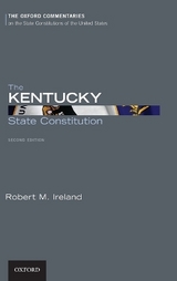 The Kentucky State Constitution - Ireland, Robert M.