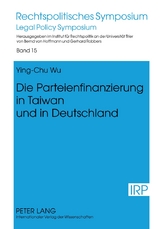 Die Parteienfinanzierung in Taiwan und in Deutschland - Ying-Chu Wu