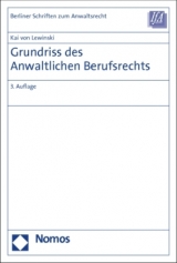 Grundriss des Anwaltlichen Berufsrechts - Kai von Lewinski