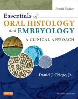 Essentials of Oral Histology and Embryology - Chiego, Daniel J.