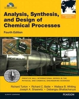 Analysis, Synthesis and Design of Chemical Processes - Turton, Richard; Bailie, Richard C.; Whiting, Wallace B.; Shaeiwitz, Joseph A.; Bhattacharyya, Debangsu