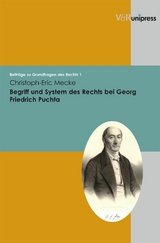 Begriff und System des Rechts bei Georg Friedrich Puchta -  Christoph-Eric Mecke