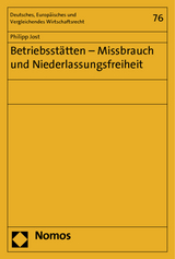 Betriebsstätten - Missbrauch und Niederlassungsfreiheit - Philipp Jost