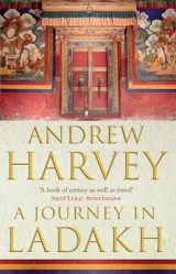 A Journey in Ladakh - Harvey, Andrew