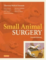 Small Animal Surgery - Fossum, Theresa Welch