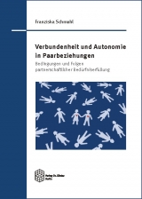 Verbundenheit und Autonomie in Paarbeziehungen - Franziska Schmahl