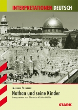 Interpretationen Deutsch - Pressler: Nathan und seine Kinder - Theresia Köhler-Müller