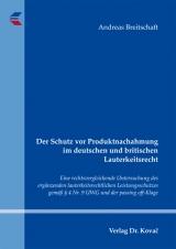 Der Schutz vor Produktnachahmung im deutschen und britischen Lauterkeitsrecht - Andreas Breitschaft