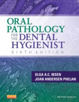 Oral Pathology for the Dental Hygienist, 6e - Ibsen, Olga