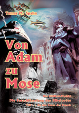 Das Biblikon-Projekt Teil 1 - Von Adam zu Mose - Tomas M. Spahn