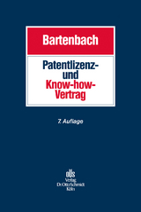 Patentlizenz- und Know-how-Vertrag - Kurt Bartenbach