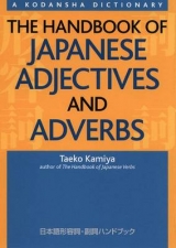 The Handbook of Japanese Adjectives and Adverbs - Kamiya, Taeko