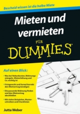 Mieten und vermieten für Dummies - Jutta Weber