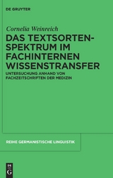 Das Textsortenspektrum im fachinternen Wissenstransfer - Cornelia Weinreich