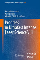 Progress in Ultrafast Intense Laser Science VIII - 