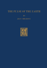 The Pulse of the Earth - Umbgrove, J.M.F.