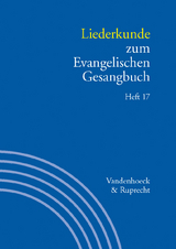 Liederkunde zum Evangelischen Gesangbuch. Heft 17 - 