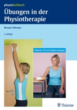 Übungen in der Physiotherapie - Wiesner, Renate