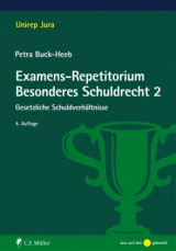 Examens-Repetitorium Besonderes Schuldrecht 2 - Petra Buck-Heeb